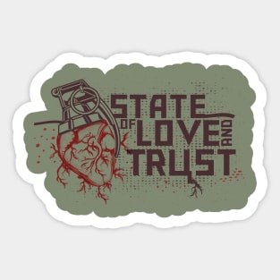 State of Love and Trust Sticker